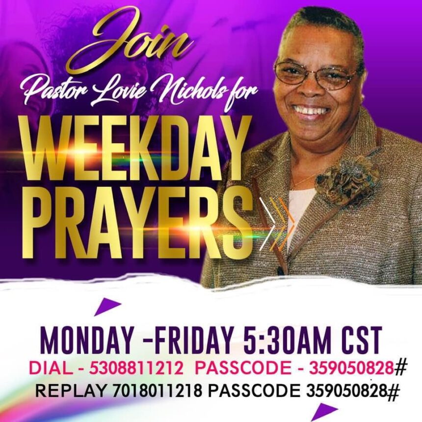 Weekly Prayer Teleconference with Pastor Lovie Nichols
