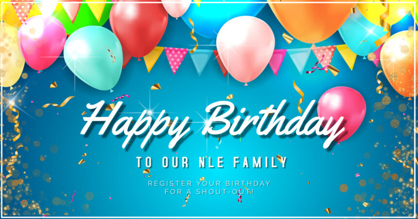 Happy Birthday New Life Encounter Members